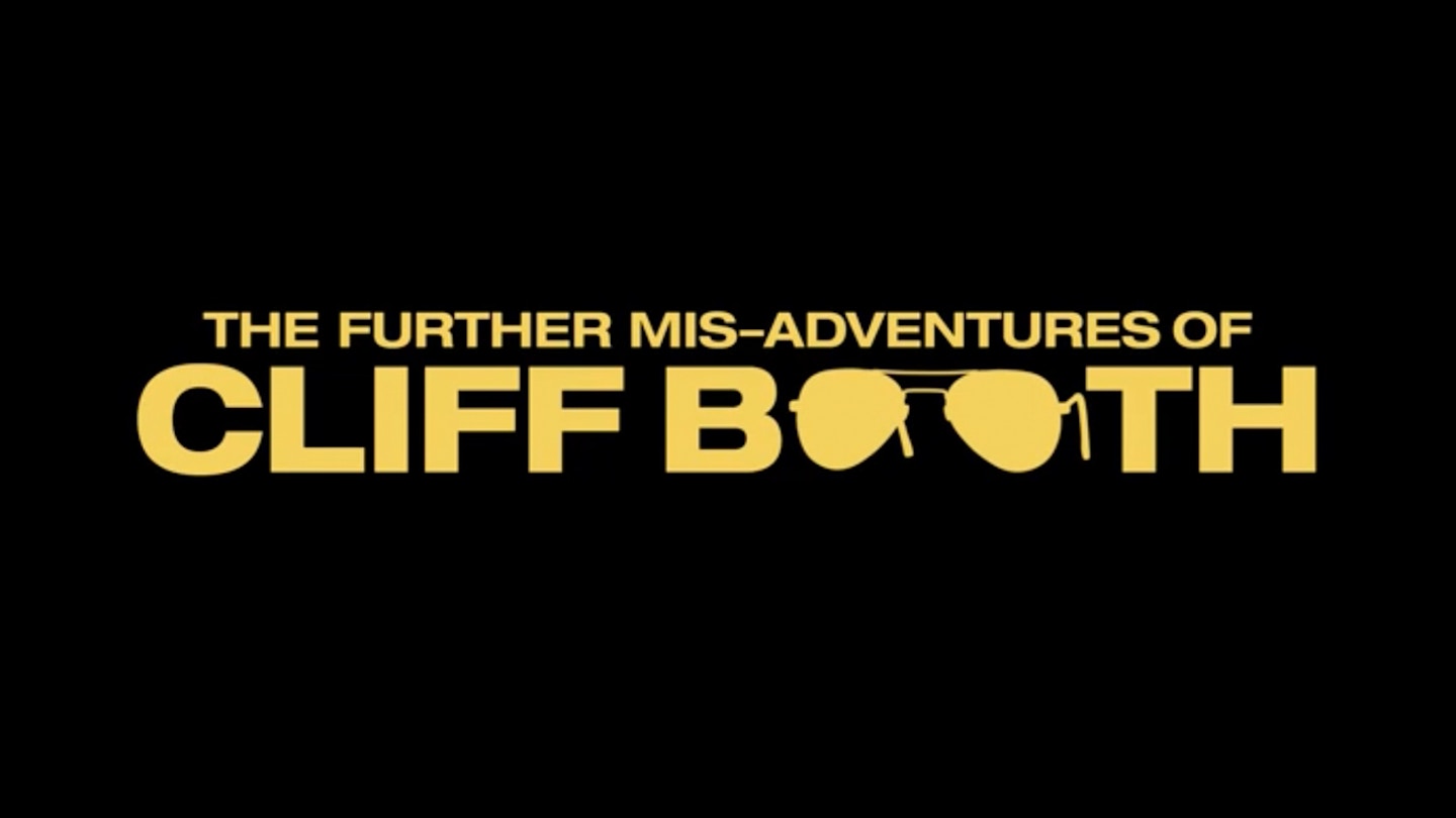 The Further Mis-Adventures Of Cliff Booth Confirmed As Title For Brad Pitt's OUATIH Sequel